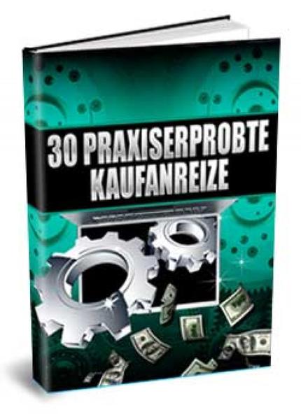 30 praxiserprobte Kaufanreize