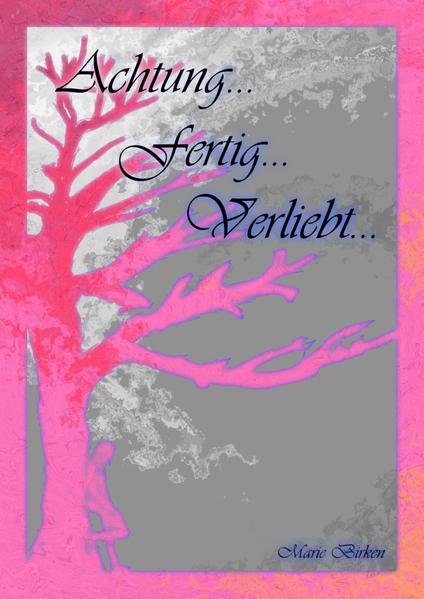 Achtung...fertig...verliebt