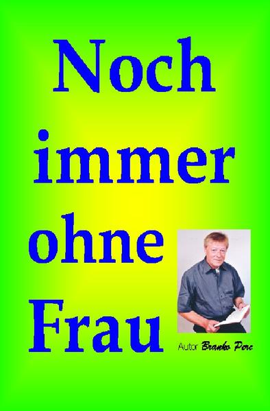 Noch immer ohne Frau.
