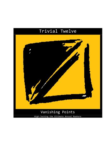 Shocked Notion In Frozen Motion / Trivial Twelve Vanishing Points