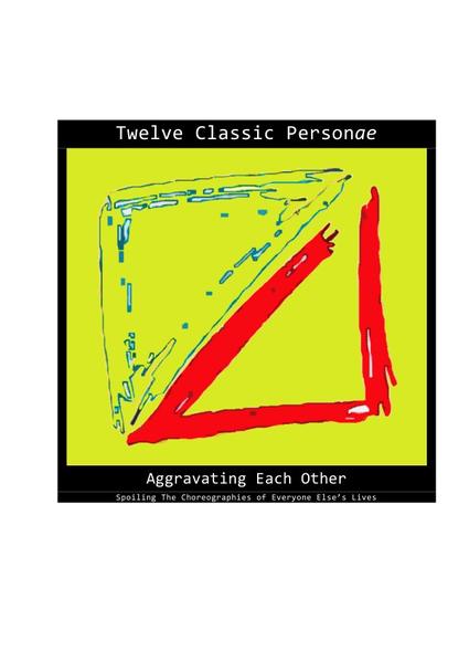 Shocked Notion In Frozen Motion / Twelve Classic Personae Aggravating Each Other