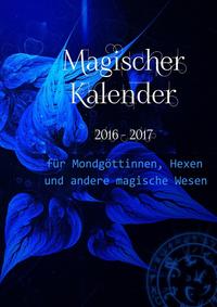 Magischer Kalender 2016 - 2017