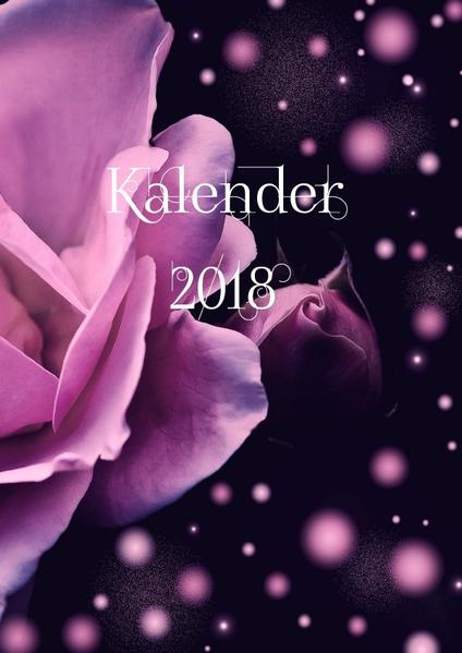 Rosen ~ Kalender 2018