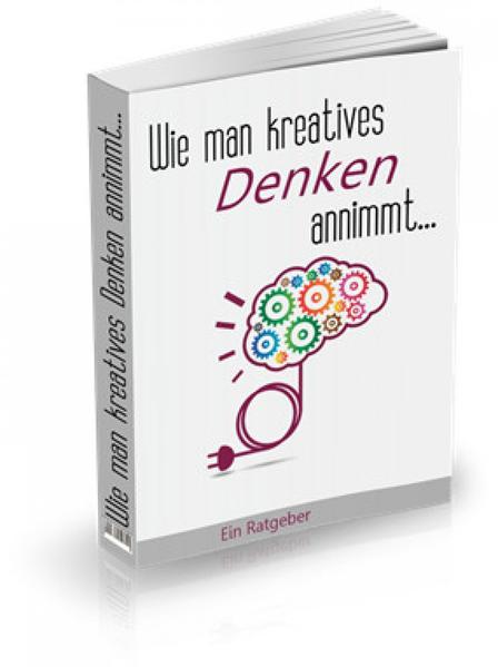 Wie man kreatives Denken annimmt