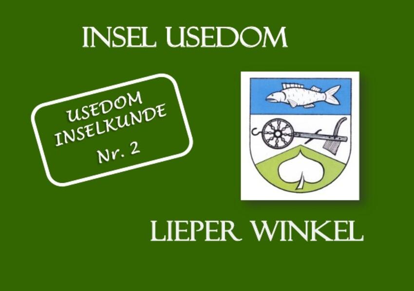 Usedom Inselkunde / Insel Usedom Lieper Winkel