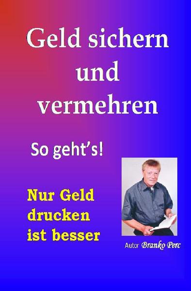 Geld sichern und vermehren