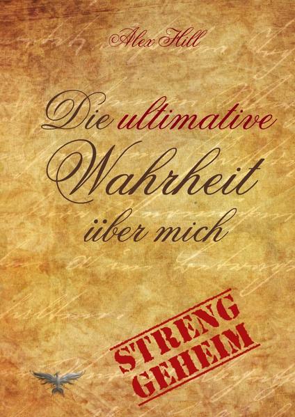 Die ultimative Wahrheit über mich