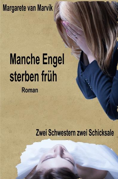 Manche Engel sterben früh