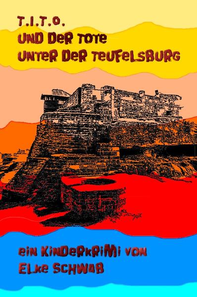 Beginn einer Reihe von Kinderkrimis / T.I.T.O. und der Tote unter der Teufelsburg