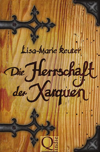 Die Herrschaft der Xarquen