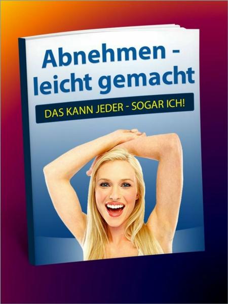 Abnehmen leicht gemacht
