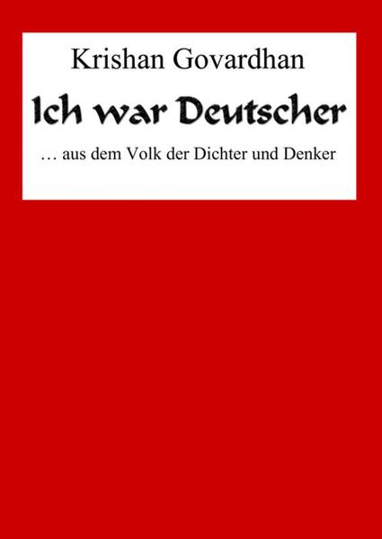 Ich war Deutscher