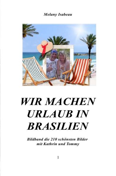 Wir machen Urlaub in Brasilien