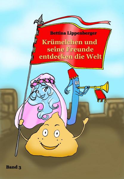 Krümelchen und seine Freunde entdecken die Welt, Bd, 3