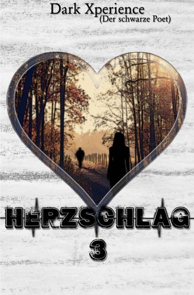 Herzschlag / Herzschlag 3