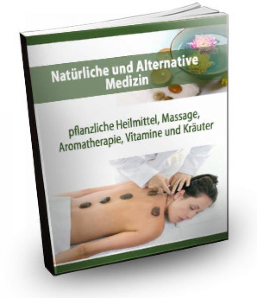 Natürliche und Alternative Medizin