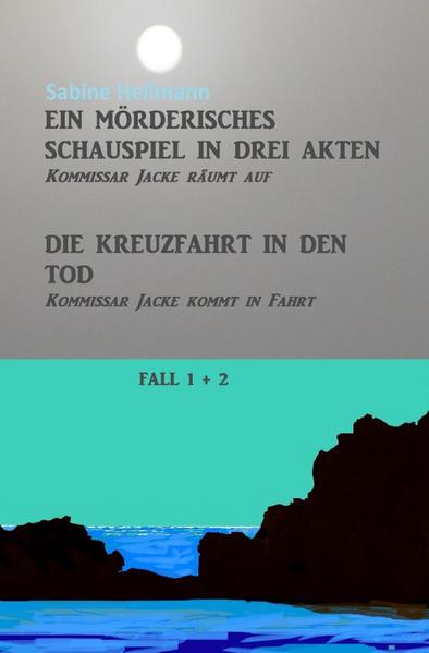 Kommissar Jackes Fälle 1 - 8 / Ein mörderisches Schauspiel in drei Akten, Die Kreuzfahrt in den Tod