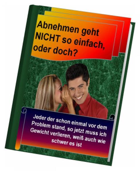 Abnehmen geht NICHT so einfach, oder doch?
