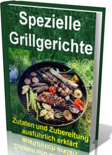 Spezielle Grillgerichte
