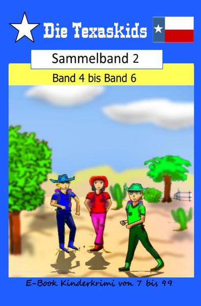 Die Texaskids / Texaskids Sammelband 2