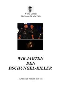 Wir jagten den Dschungel - Killer