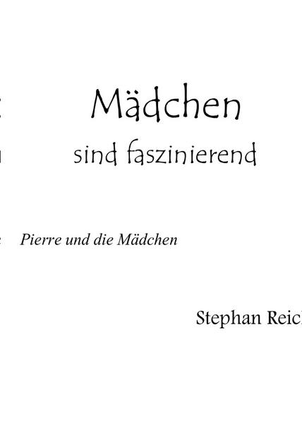 Mädchen sind faszinierend