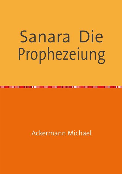 Sanara Die Prophezeiung