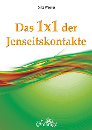 Das 1x1 Der Jenseitskontakte
