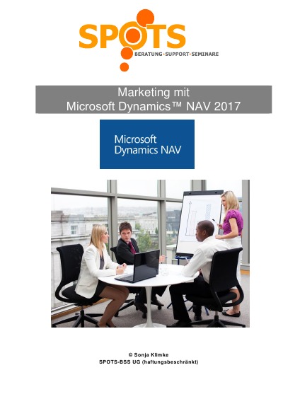 Microsoft Dynamics™ NAV2017 / Marketing mit Microsoft Dynamics™ NAV2017/Bd. 2