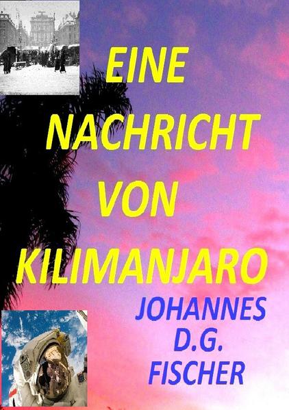 Eine Nachricht von Kilimanjaro
