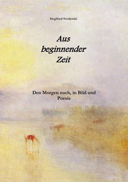 Aus beginnender Zeit