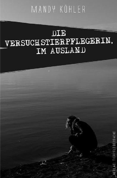 Die Versuchstierpflegerin / Die Versuchstierpflegerin, Im Ausland