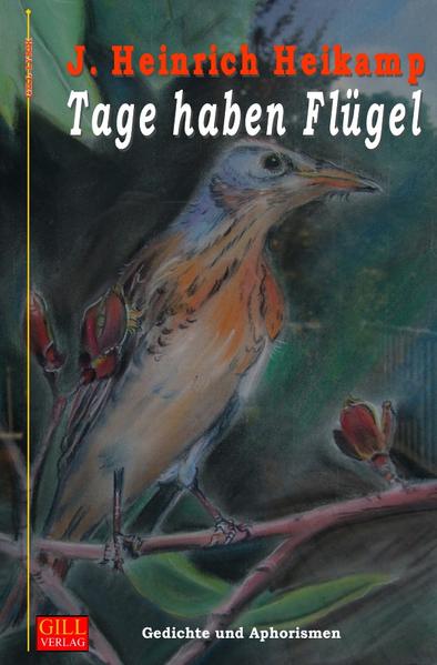 Gill-Lyrik / Tage haben Flügel