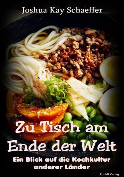 Zu Tisch am Ende der Welt
