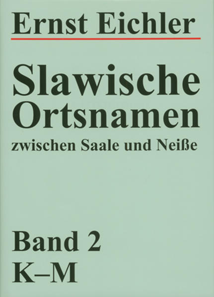 Slawische Ortsnamen zwischen Saale und Neisse. Ein Kompendium