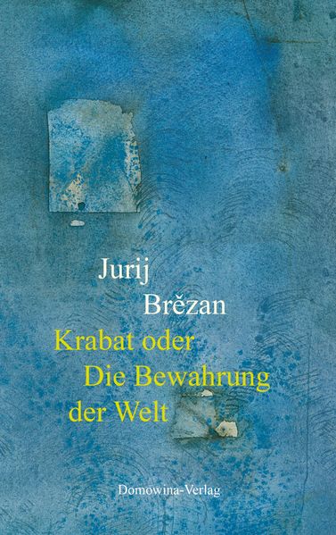 Krabat oder Die Bewahrung der Welt