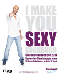 I make you sexy Kochbuch