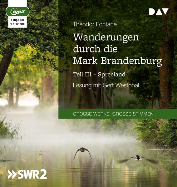 Wanderungen durch die Mark Brandenburg – Teil III: Spreeland