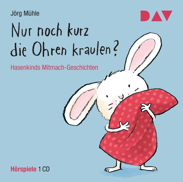 Nur noch kurz die Ohren kraulen? Hasenkinds Mitmach-Geschichten