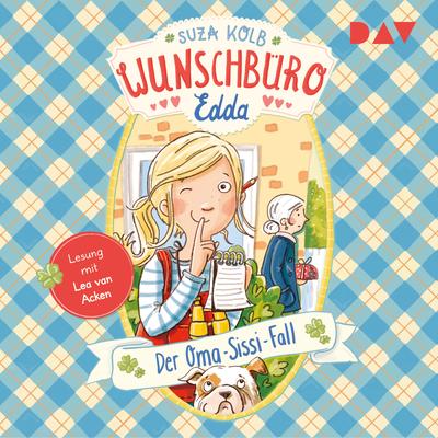 Wunschbüro Edda – Teil 2: Der Oma-Sissi-Fall