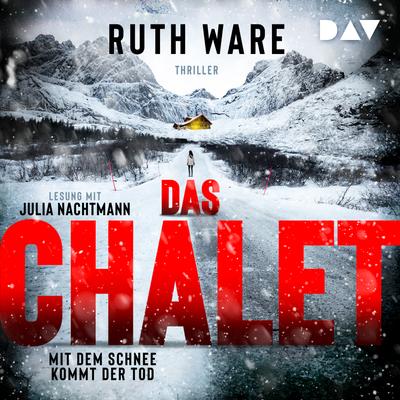 Das Chalet – Mit dem Schnee kommt der Tod
