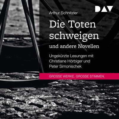 Die Toten schweigen und andere Novellen