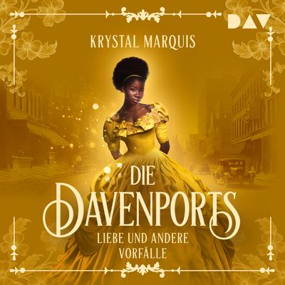 Die Davenports – Teil 1: Liebe und andere Vorfälle