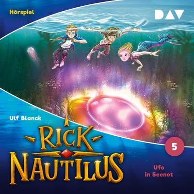 Rick Nautilus – Folge 5: Ufo in Seenot (Hörspiel)