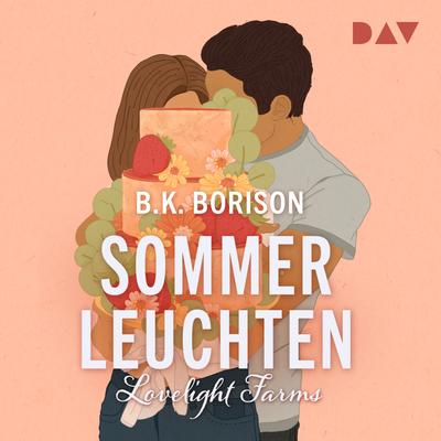 Lovelight Farms – Sommerleuchten (Band 3)