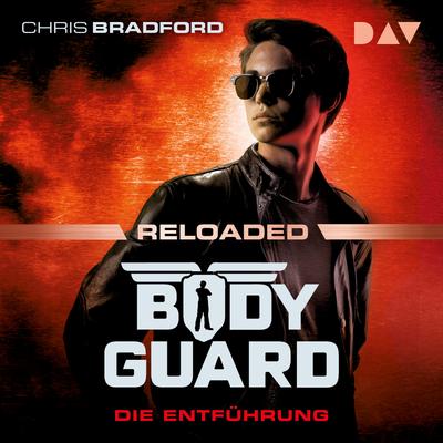 Bodyguard Reloaded – Teil 1: Die Entführung