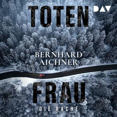 Totenfrau. Die Rache