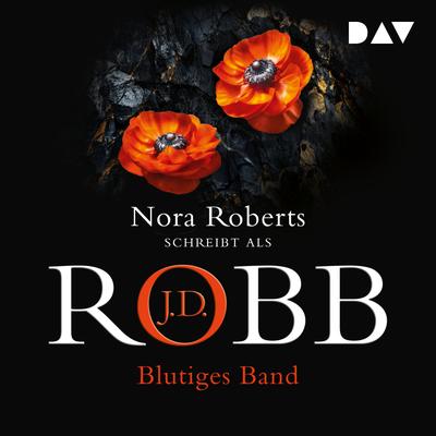 Blutiges Band. Eve Dallas Band 51