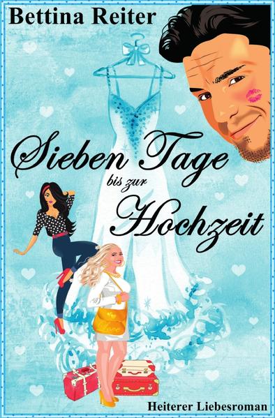 Sieben Tage bis zur Hochzeit