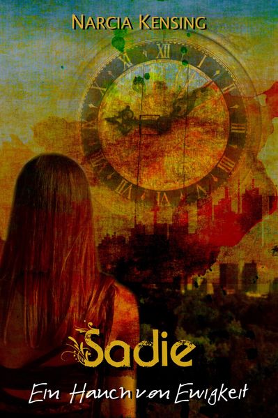 Sadie: Ein Hauch von Ewigkeit